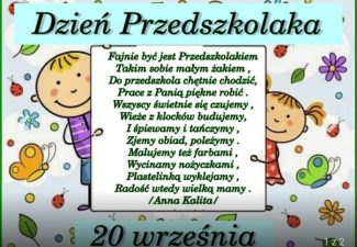 OGÓLNOPOLSKI DZIEŃ PRZEDSZKOLAKA OBCHODZIMY 21.09. (poniedziałek)